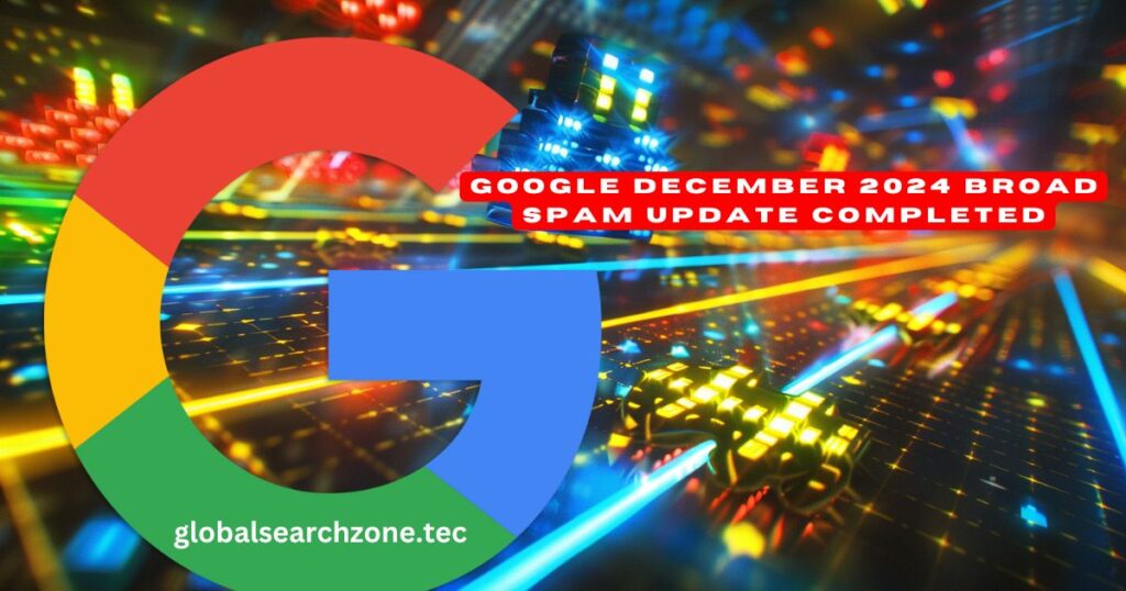 Google December 2024 Broad Spam Update