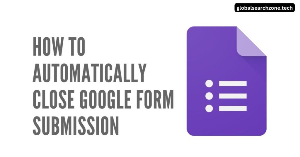 How to Auto-Close a Google Form