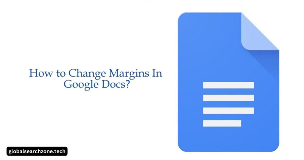 How to Change Margins in Google Docs